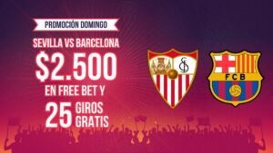 promocion bono giros gratis barcelona sevilla